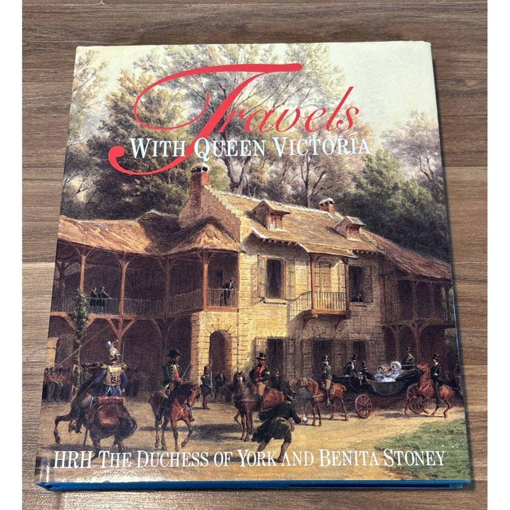 Travels With Queen Victoria Sarah Mountbatten-Windsor York Benita Stoney 1995 HB